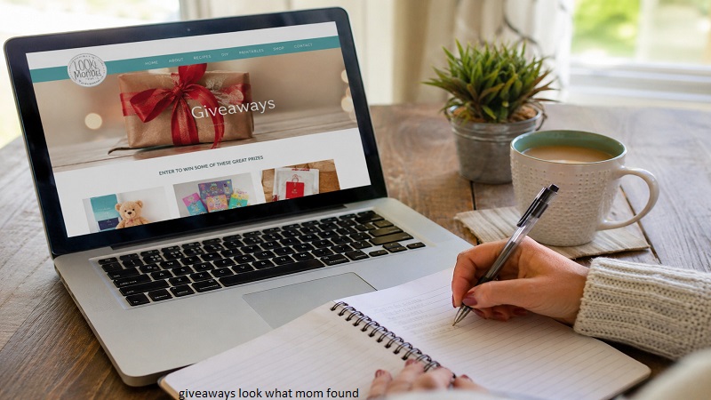 Giveaways Look What Mom Found: Tips & Winning Strategies